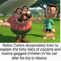 ¿No se, senor Carlos?