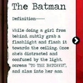 How to do the batman
