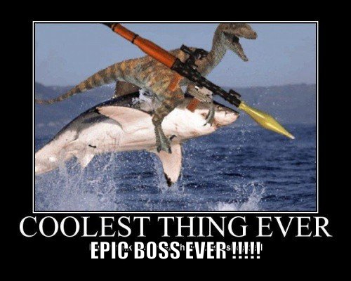 Epic boss EVER !!!!!!! - meme