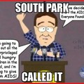 South park told us but we didnt listen