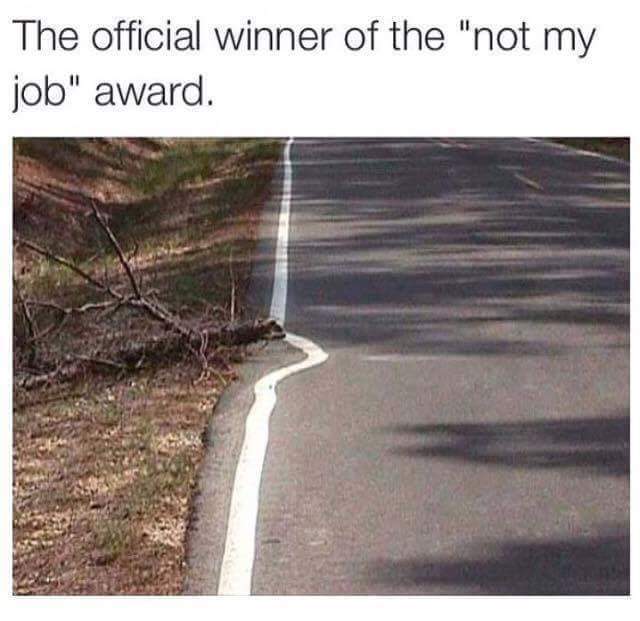 Not my job - meme