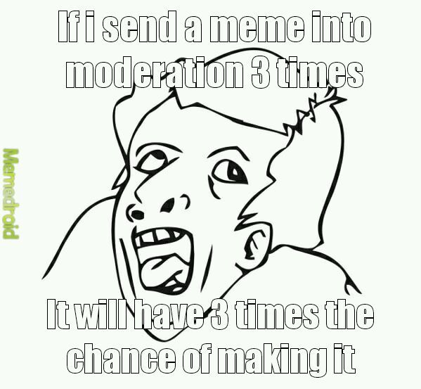 I was moderating and thought... - meme