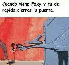 Ha ha foxy siempre sufre.. - meme