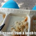 Life lessons from a lunch tray