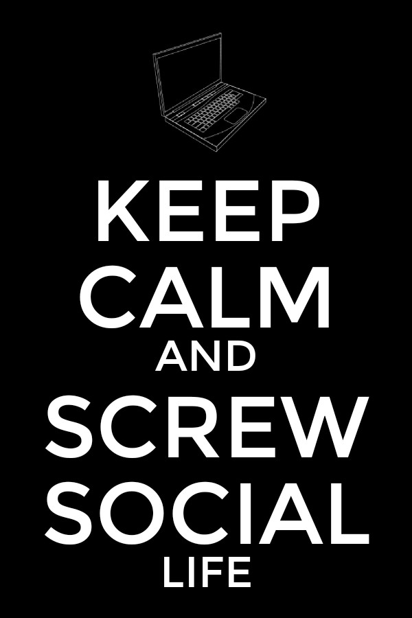 My motto. Screw people. - meme