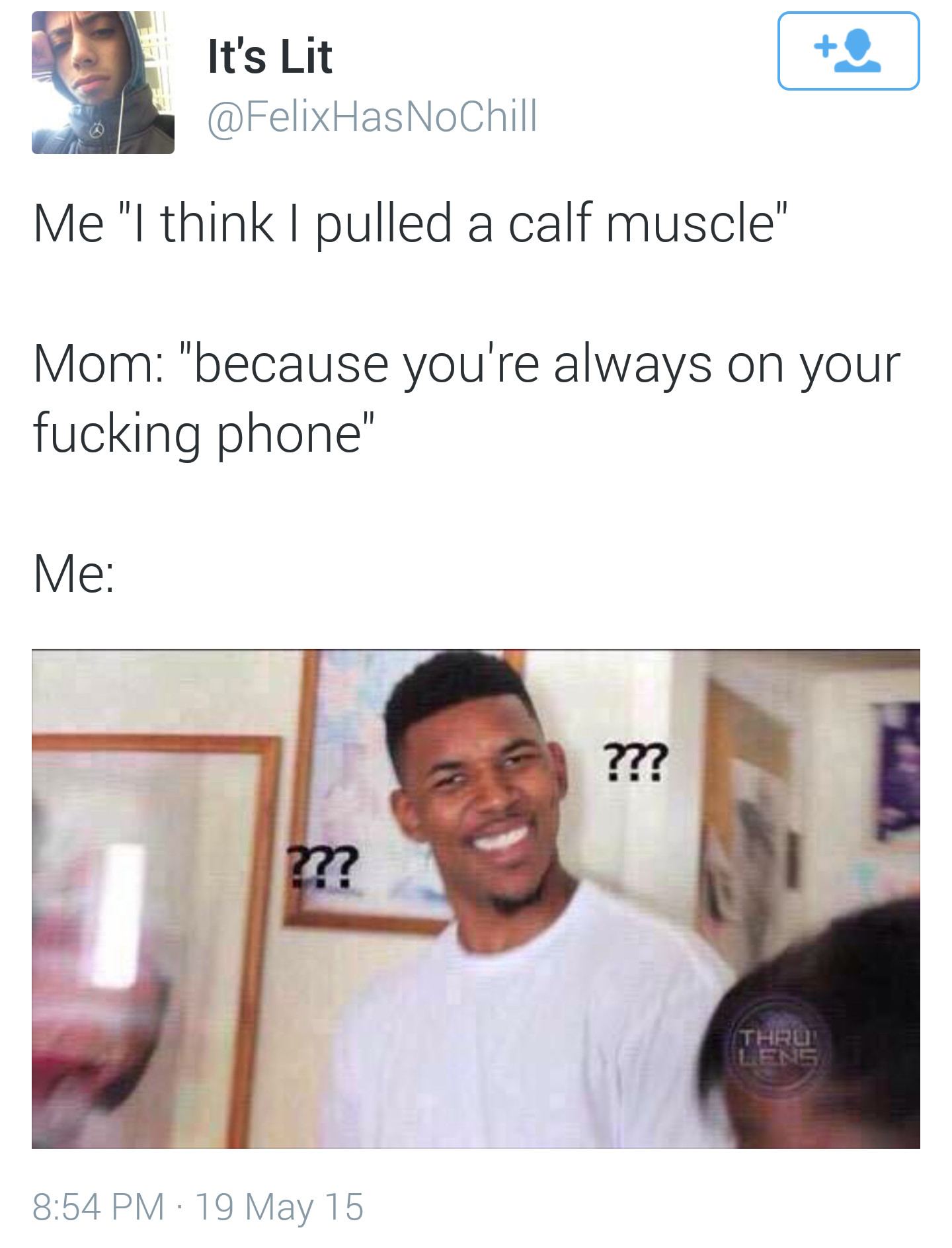I pulled my calf muscle from trying to keep up with your bullshit - meme