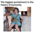 I'd rather die than have that punishment