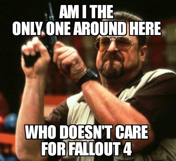 This is not going to pass moderation with all the hype for fallout - meme
