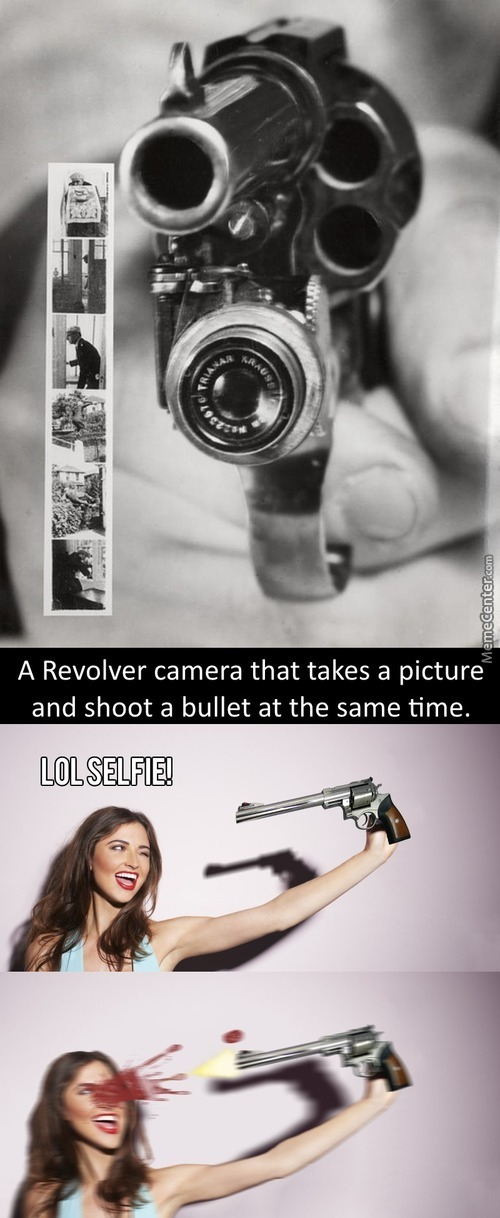 The perfect way to eliminate the SELFIE. - meme