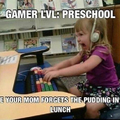 Them preschool gamers, GET REKT M8!