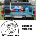 Mother of paint jobs