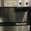 This is an ice/ water machine at my work...I give up on common sense.