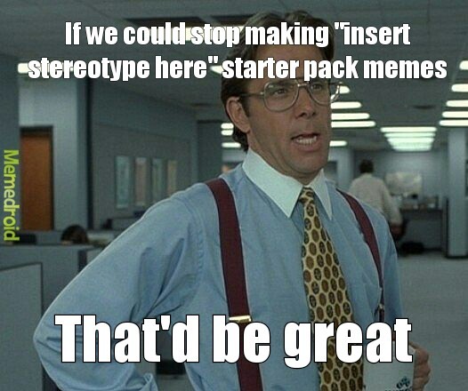 All the starter packs - meme