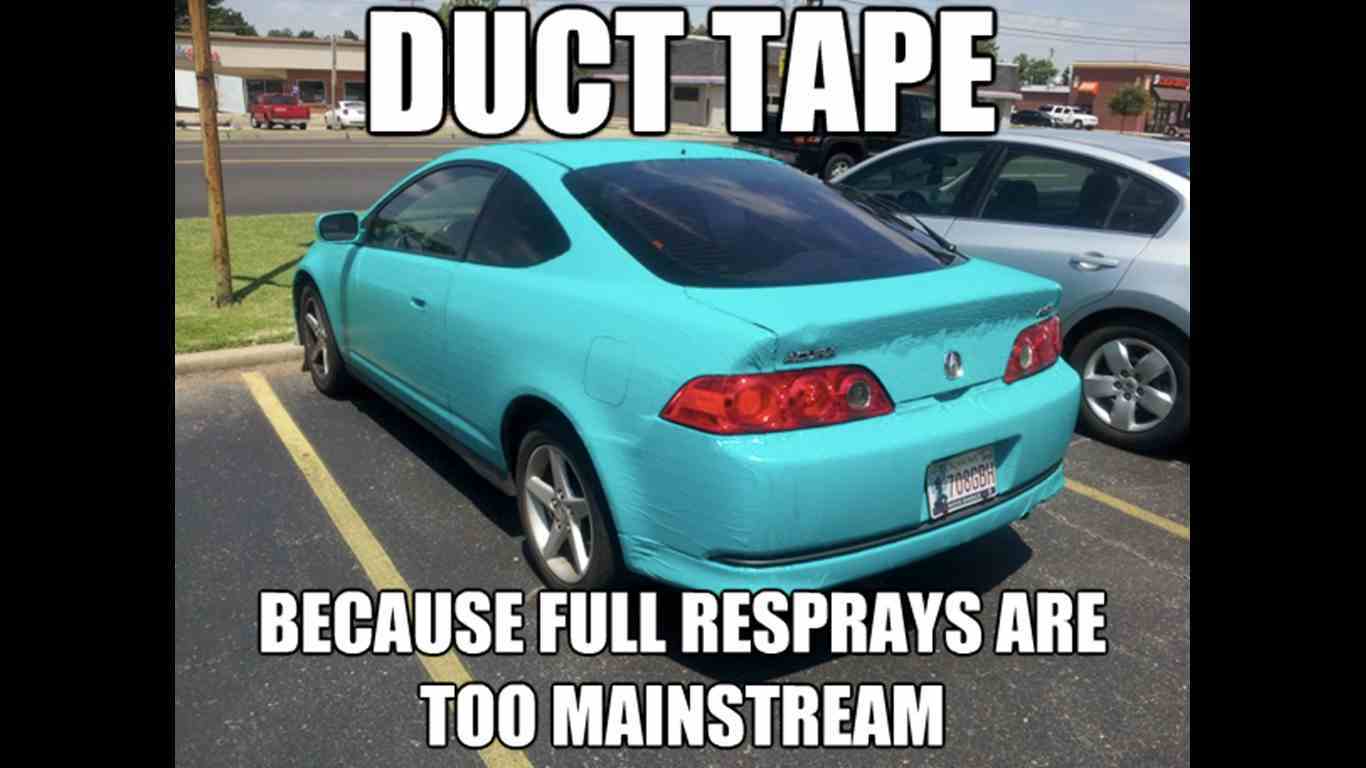 Duct tape solves everything - meme