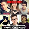 Youtubers