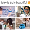 Chemistry is amazing