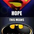 First comment is bat man,last is superman