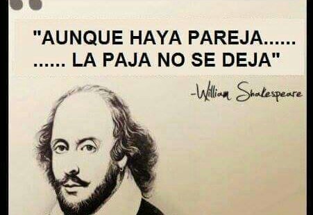 William "Pajas Locas" Shakespeare - meme