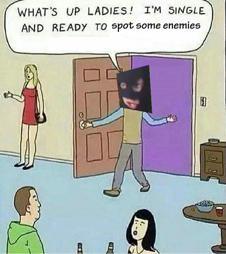Enemy Spotted - meme