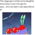 Mr.Krabs for you