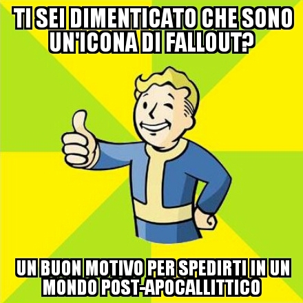 Fallout 4 arriva!!! - meme