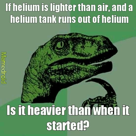 Helium - Meme subido por Dwvin :) Memedroid