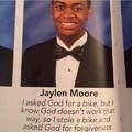 "Le recé a Dios por una bici, pero sé que dios no funciona de esa manera, así que robé la bici y le pedí a dios el perdon"
