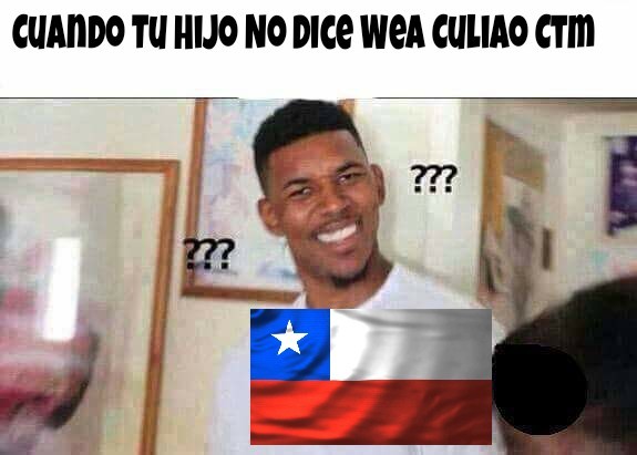 Chile!! - meme