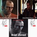 Che la Brad-Zone non sia con voi