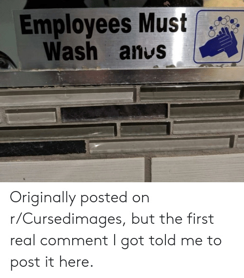 employees must wash anus - meme