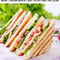 My preferred sandwich