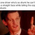 If you’ve seen a drunk driver… You will understand.