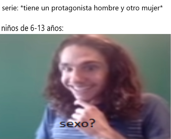 sexo? - meme