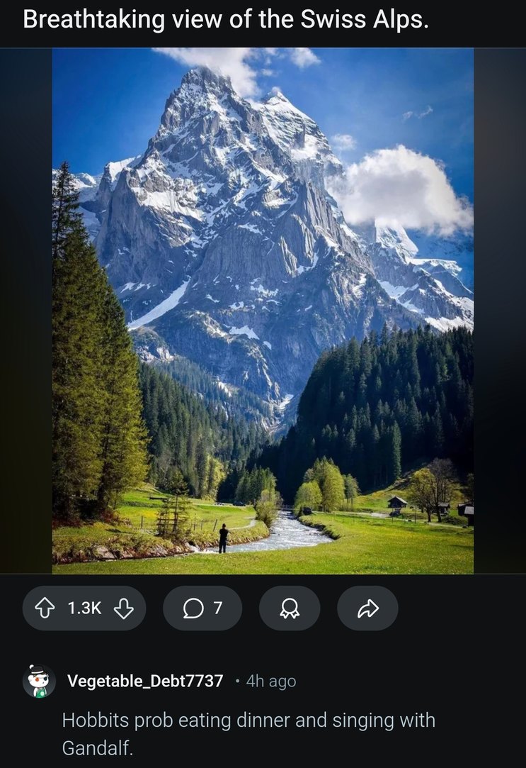 The Swiss Alps look like Gandalf just summoned dinner - meme