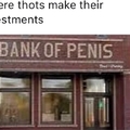 Bank of penis