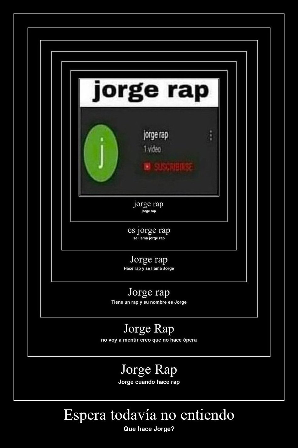 Jorge rap - meme