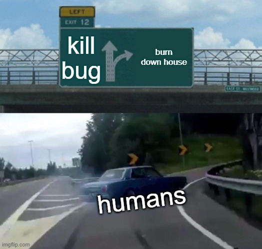 when you see a bug - meme