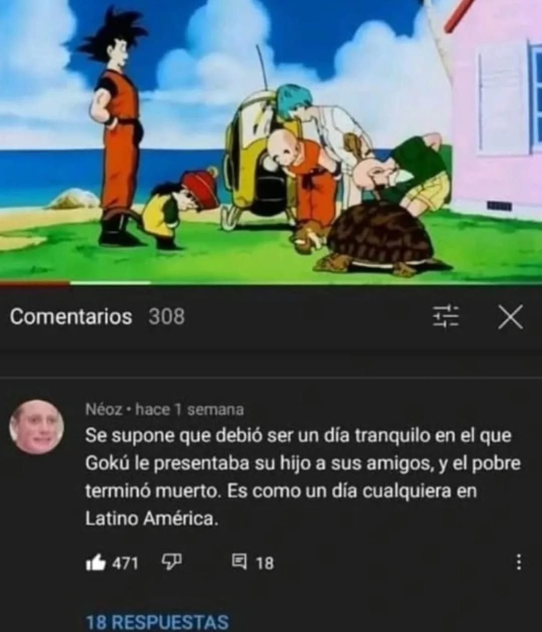 Se supone que debió ser un día tranquilo en el que Gokú le presentaba su hijo a sus amigos, y terminó muerto. Día típico en Latinoamérica - meme