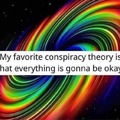 My favorite conspiracy