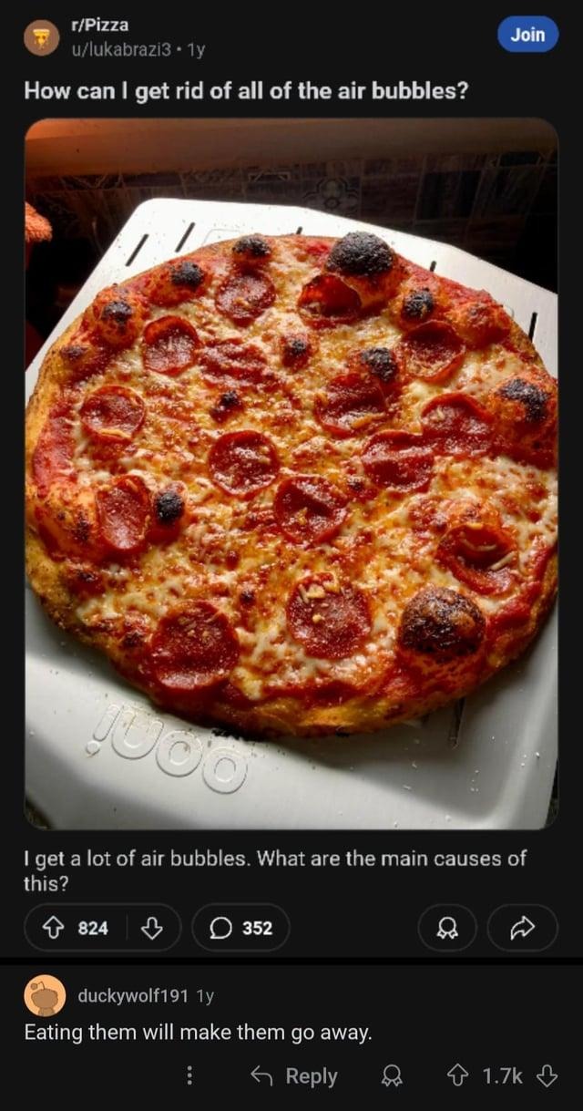 Pizza air bubbles got me fighting for my life out here - meme