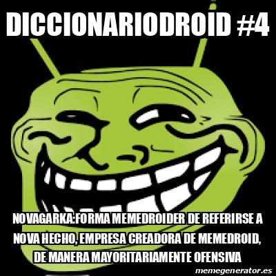 Diccionariodroid 4 - meme