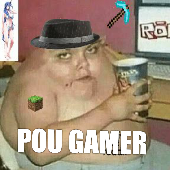 POU GAMER - meme