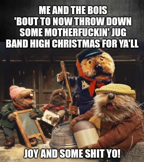 i like Christmas music - meme
