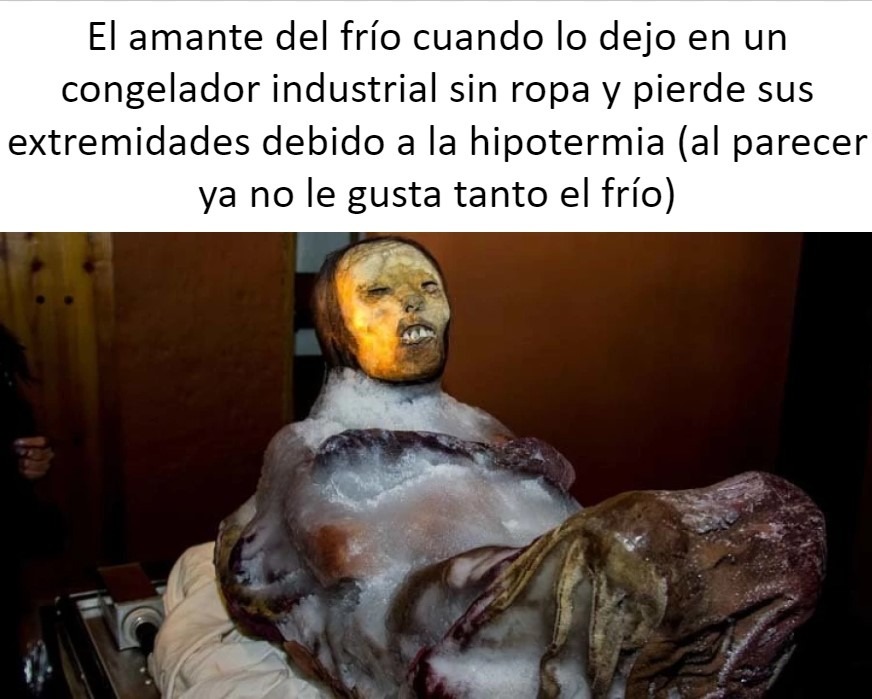 No me funen de hecho yo amo el frío XD - meme