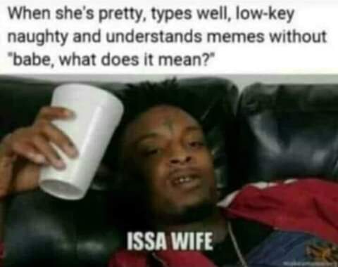 Issa wife - meme