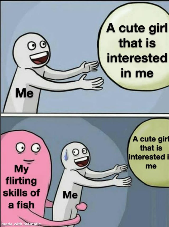 I must improve my flirting skills - meme