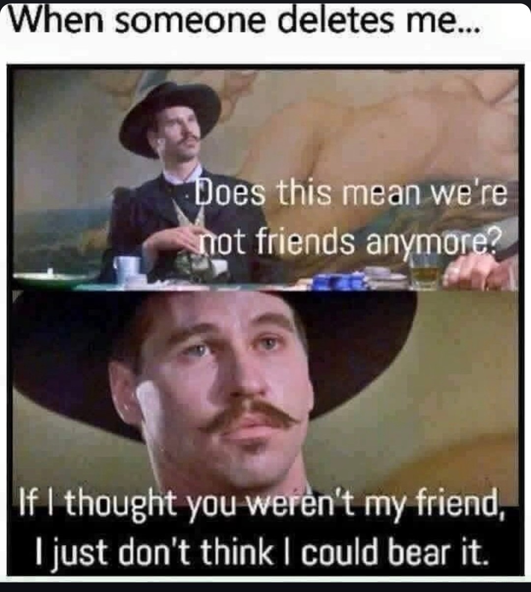 unfriended like it's 2010 - meme
