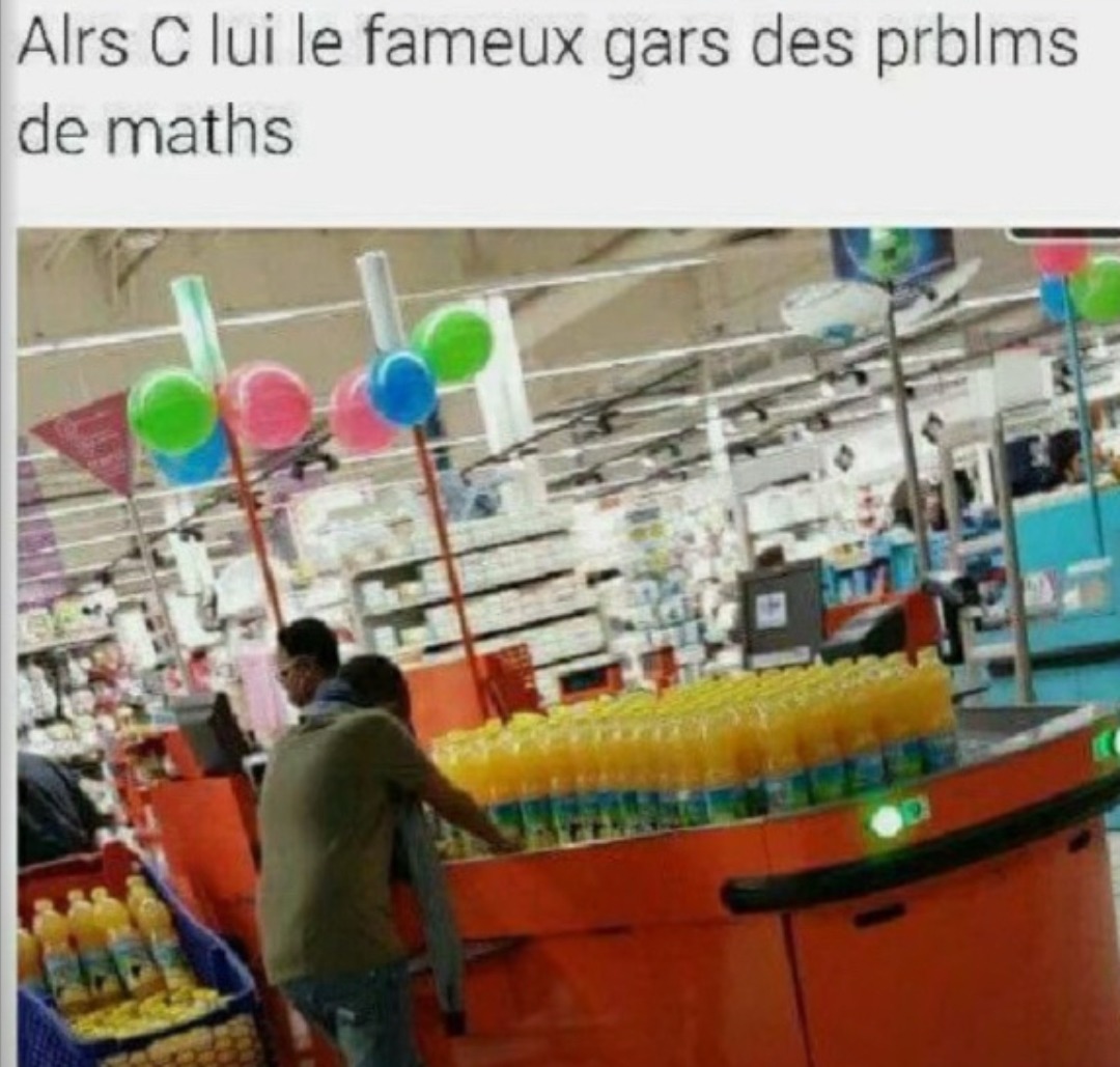 C’est à cause de lui que j’ai eu 0 en maths - meme