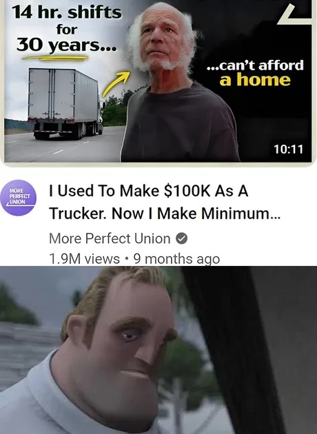 Being a trucker is tough - meme