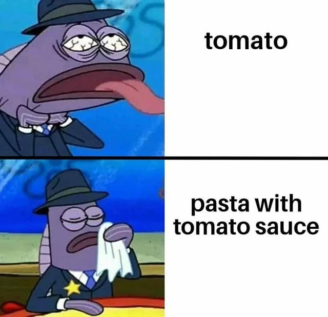 pasta with tomato sauce - meme